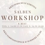 Workshop "SALBEN HERSTELLEN" - Teil 1